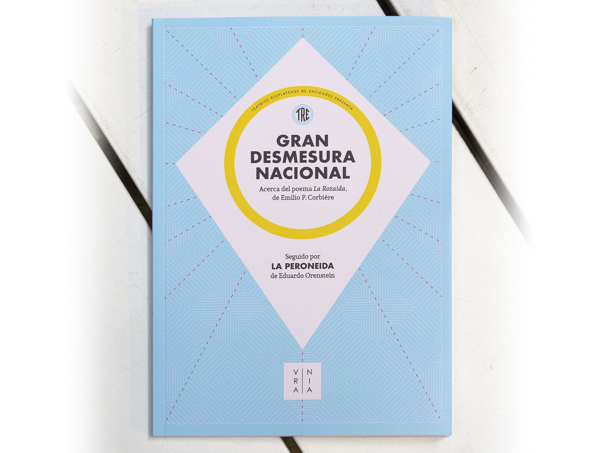 Gran Desmesura Nacional is an essay by Vicente Mario di Maggio on the poem La Rozaida by Emilio P. Corbiere